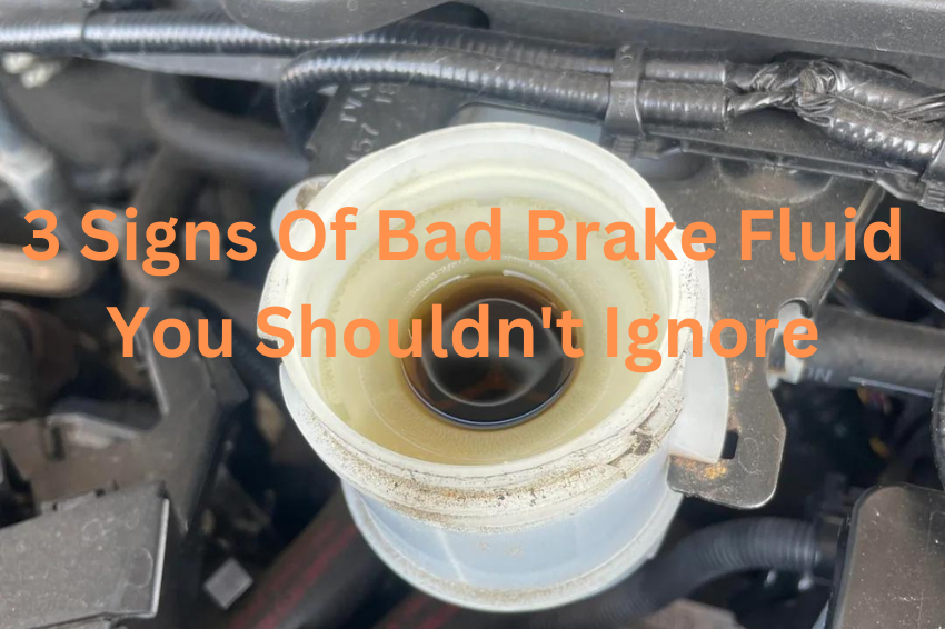 Warning Signs Of Failing Brake Fluid