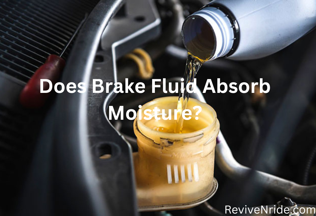 Does Brake Fluid Absorb Moisture?