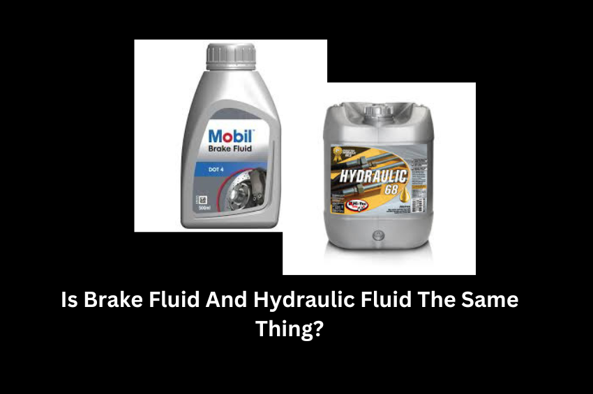 Is Brake Fluid And Hydraulic Fluid The Same Thing?